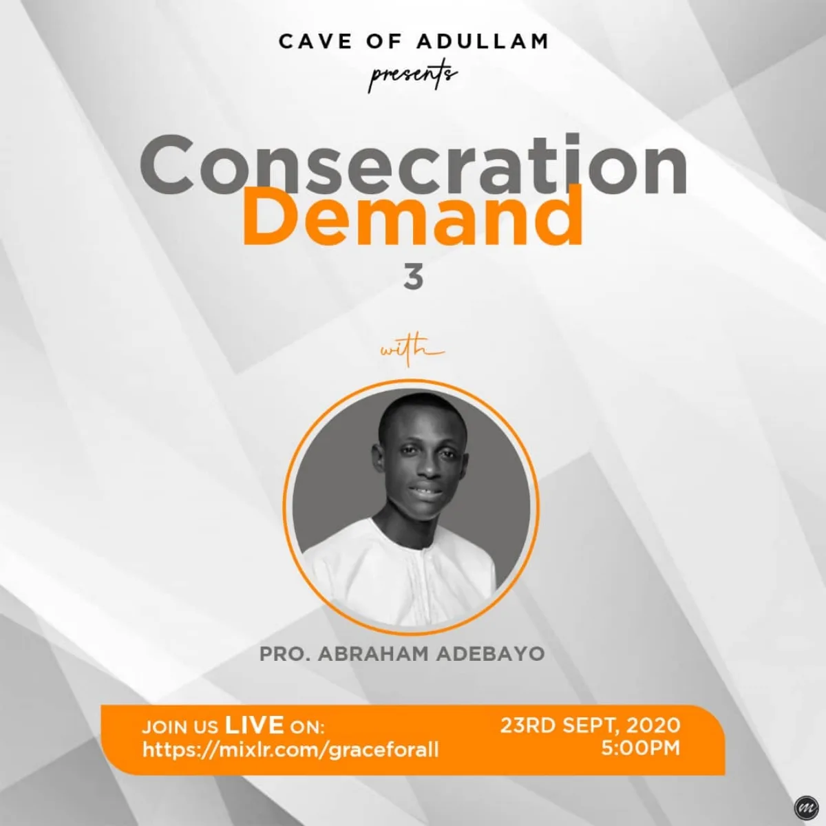 CONSECRATION 3 — Pastor Abraham Adebayo