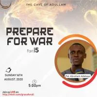 PREPARE FOR WAR 16 — Pastor Abraham Adebayo