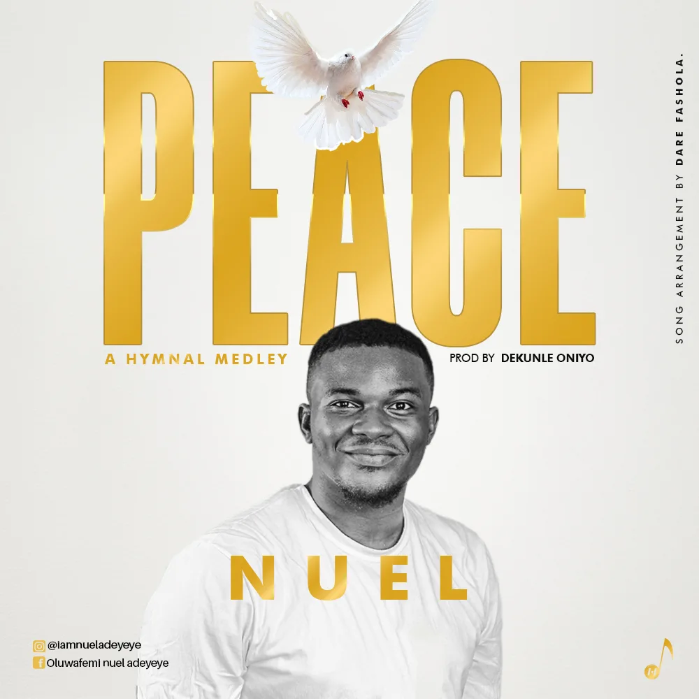 PEACE (A Hymnal Medley) | www.Gmusicplus.com — Nuel