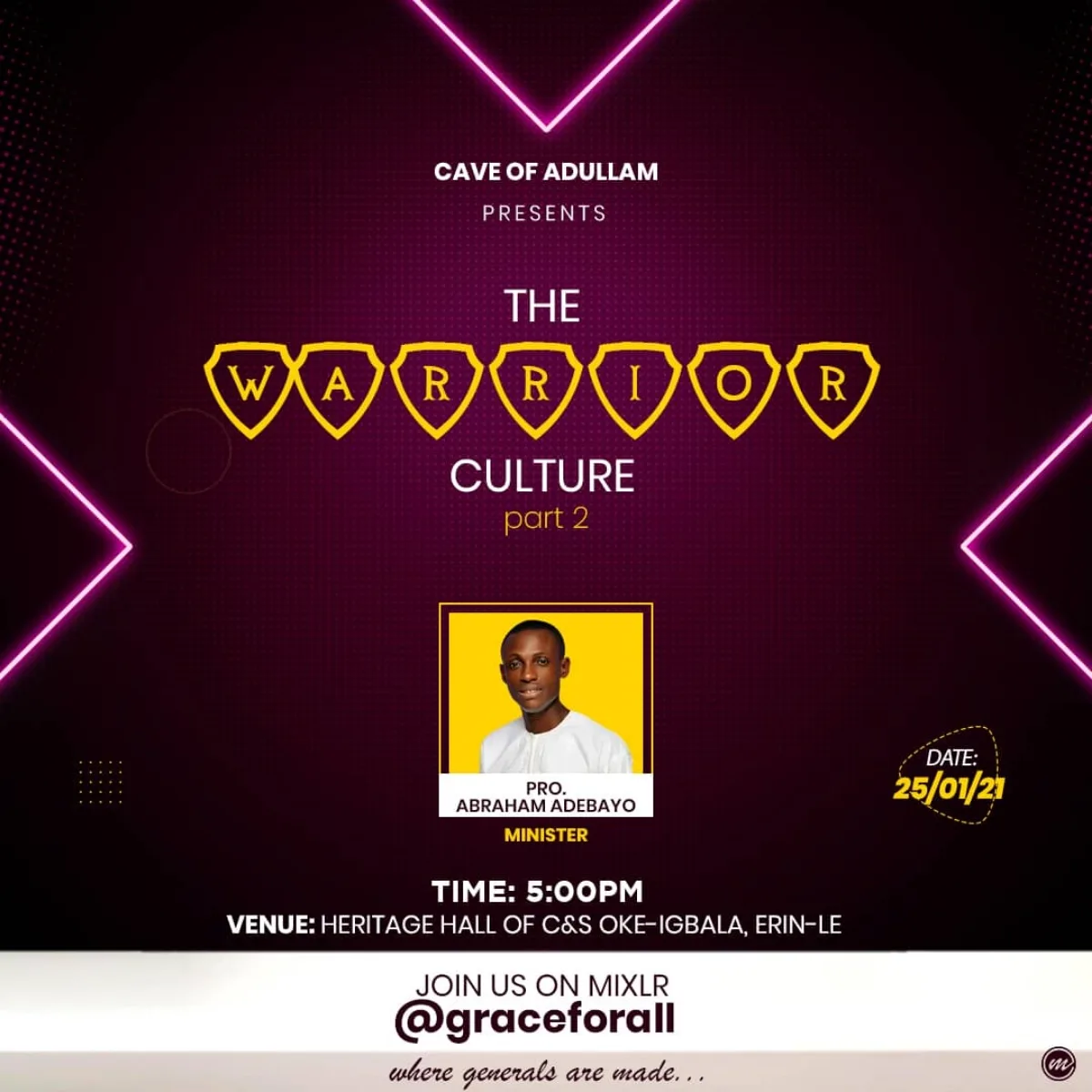 THE WARRIOR CULTURE 2 — Pastor Abraham Adebayo