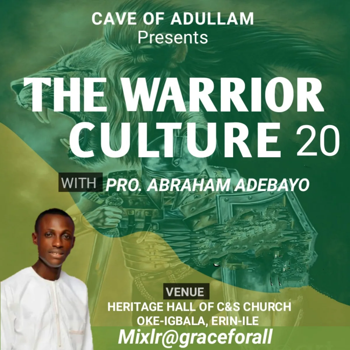 THE WARRIOR CULTURE 20 — Pastor Abraham Adebayo