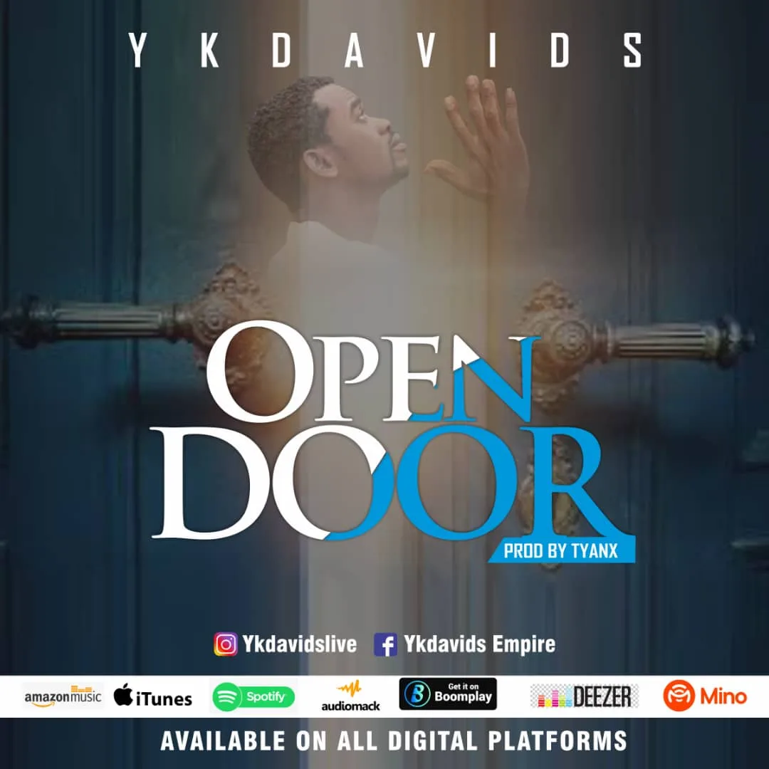 Open Door ||| www.seraphmedia.com.ng  — Ykdavids